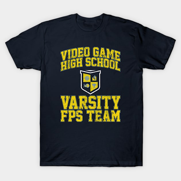 Video Game High School Varsity FPS Team T-Shirt by huckblade